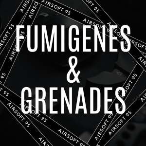 Fumigenes & Grenades