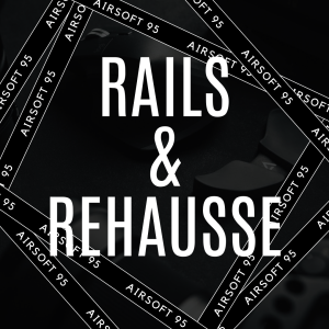 Rails & Réhausse